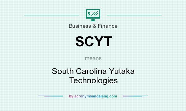 What does SCYT mean? It stands for South Carolina Yutaka Technologies