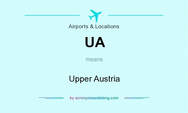 What does UA mean? It stands for Upper Austria