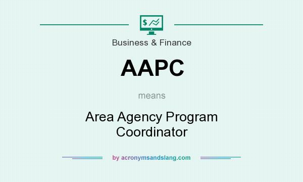 What does AAPC mean? It stands for Area Agency Program Coordinator