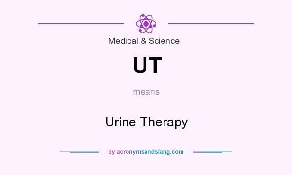 What does UT mean? It stands for Urine Therapy