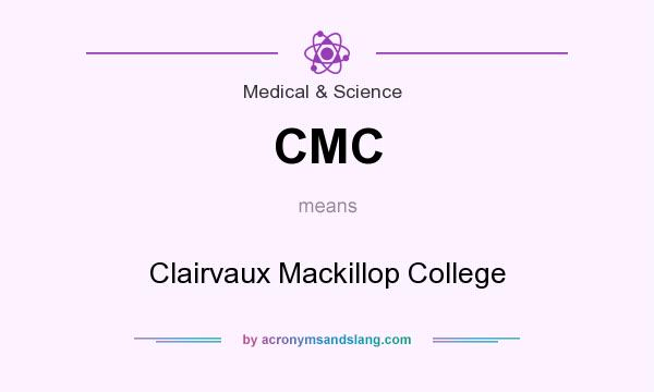 What does CMC mean? It stands for Clairvaux Mackillop College