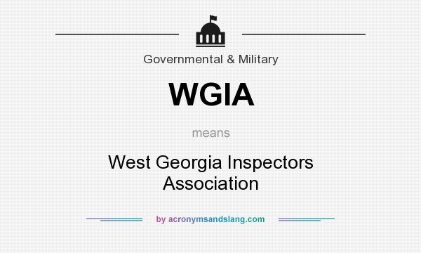 What does WGIA mean? It stands for West Georgia Inspectors Association