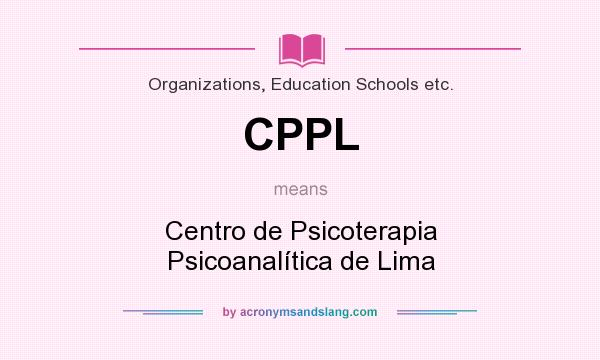 What does CPPL mean? It stands for Centro de Psicoterapia Psicoanalítica de Lima