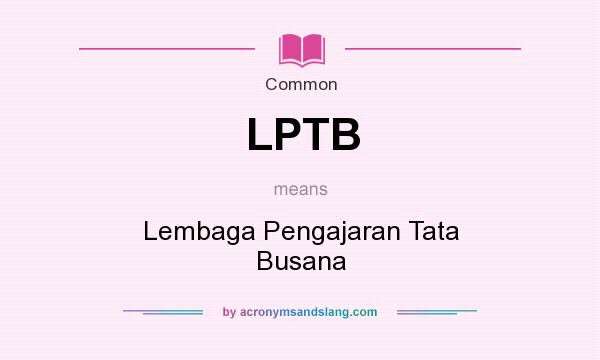 What does LPTB mean? It stands for Lembaga Pengajaran Tata Busana
