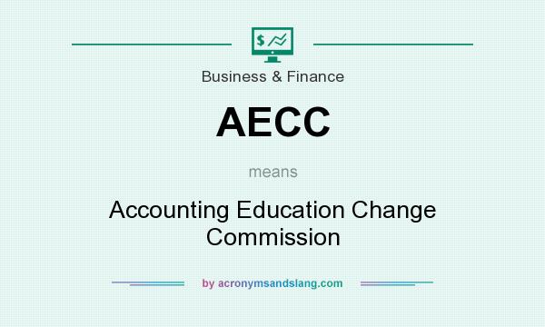 What does AECC mean? It stands for Accounting Education Change Commission