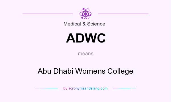 What does ADWC mean? It stands for Abu Dhabi Womens College
