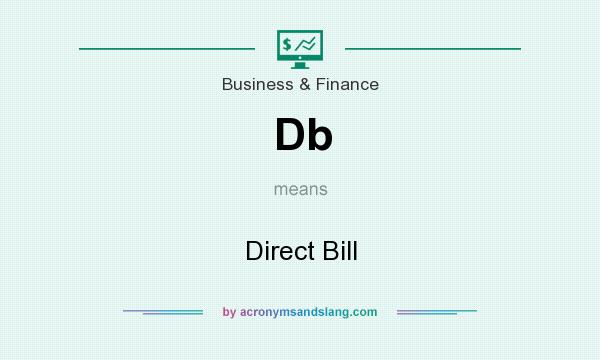 What does Db mean? It stands for Direct Bill