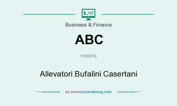 What does ABC mean? It stands for Allevatori Bufalini Casertani