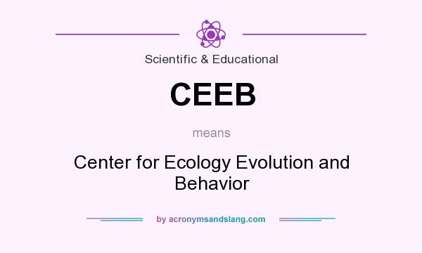 What does CEEB mean? It stands for Center for Ecology Evolution and Behavior