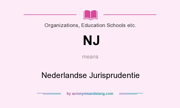 What does NJ mean? It stands for Nederlandse Jurisprudentie