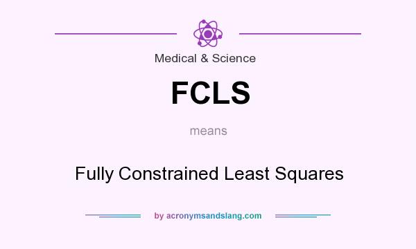 What does FCLS mean? It stands for Fully Constrained Least Squares