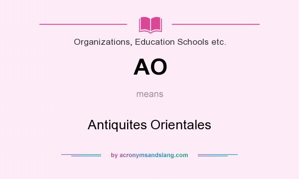 What does AO mean? It stands for Antiquites Orientales