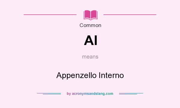 What does AI mean? It stands for Appenzello Interno