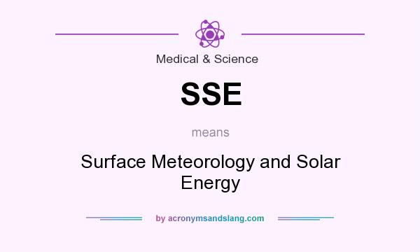 What does SSE mean? It stands for Surface Meteorology and Solar Energy
