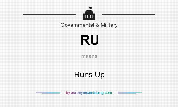 What does RU mean? It stands for Runs Up