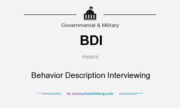 What does BDI mean? It stands for Behavior Description Interviewing