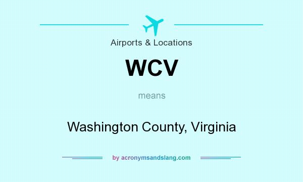 What does WCV mean? It stands for Washington County, Virginia