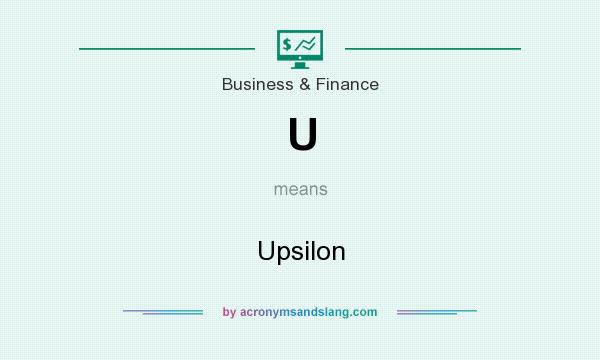 What does U mean? It stands for Upsilon
