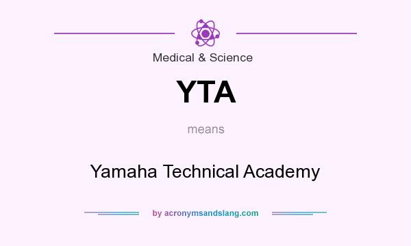 What does YTA mean? It stands for Yamaha Technical Academy