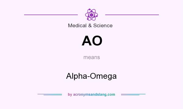 What does AO mean? It stands for Alpha-Omega