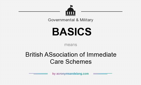 What does BASICS mean? It stands for British ASsociation of Immediate Care Schemes