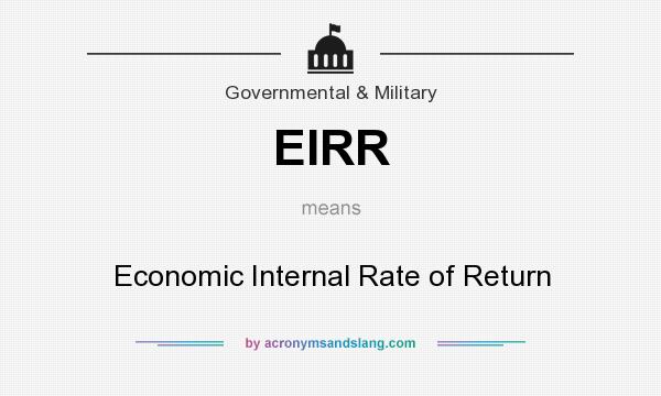 What does EIRR mean? It stands for Economic Internal Rate of Return