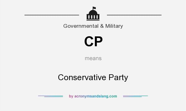 What does CP mean? It stands for Conservative Party