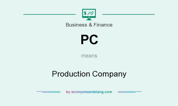 What does PC mean? It stands for Production Company