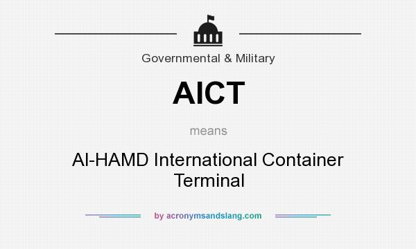 What does AICT mean? It stands for Al-HAMD International Container Terminal