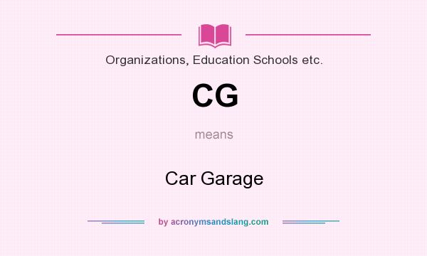 What does CG mean? It stands for Car Garage