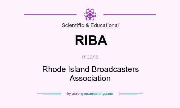 What does RIBA mean? It stands for Rhode Island Broadcasters Association