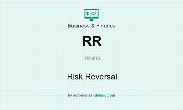 What does RR mean? It stands for Risk Reversal