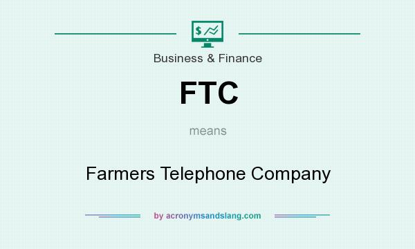 What does FTC mean? It stands for Farmers Telephone Company