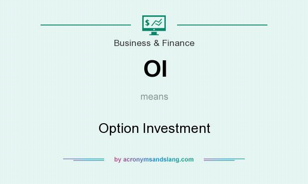 What does OI mean? It stands for Option Investment