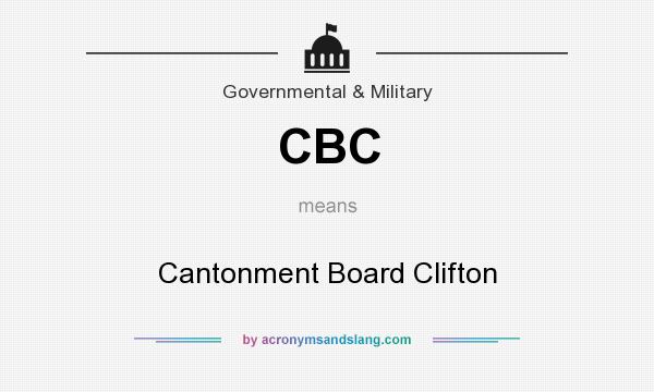 What does CBC mean? It stands for Cantonment Board Clifton