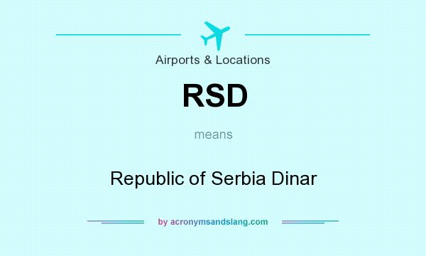 What does RSD mean? It stands for Republic of Serbia Dinar