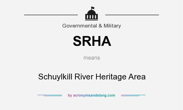 What does SRHA mean? It stands for Schuylkill River Heritage Area