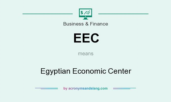 What does EEC mean? It stands for Egyptian Economic Center