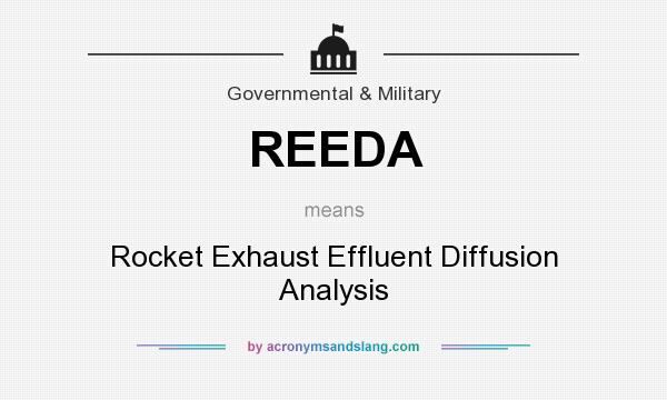 What does REEDA mean? It stands for Rocket Exhaust Effluent Diffusion Analysis