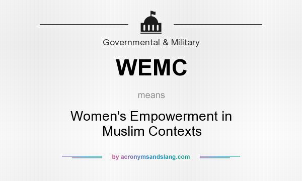 What does WEMC mean? It stands for Women`s Empowerment in Muslim Contexts