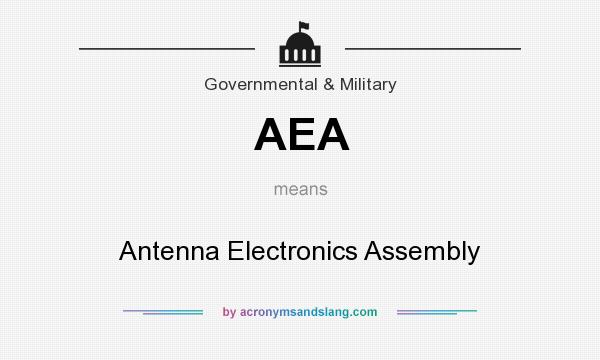 What does AEA mean? It stands for Antenna Electronics Assembly