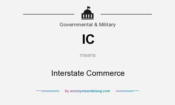 What does IC mean? It stands for Interstate Commerce