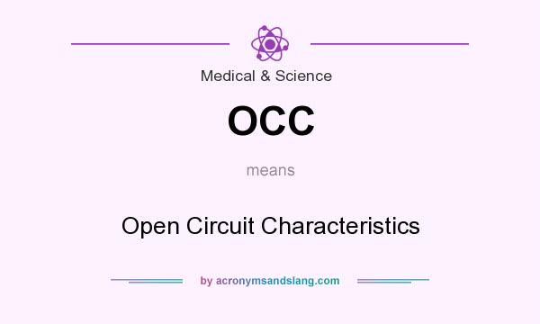 What does OCC mean? It stands for Open Circuit Characteristics