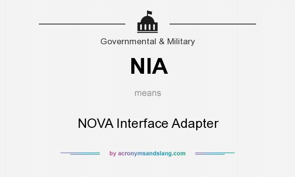 What does NIA mean? It stands for NOVA Interface Adapter