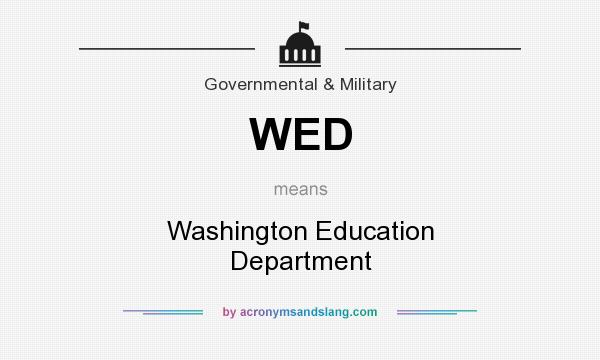 What does WED mean? It stands for Washington Education Department