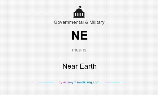 What does NE mean? It stands for Near Earth