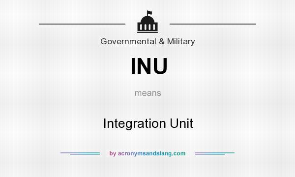 What does INU mean? It stands for Integration Unit