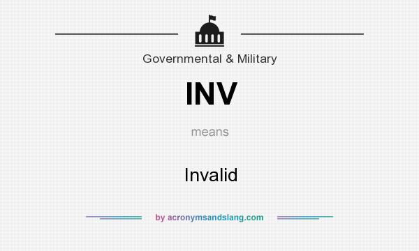 What does INV mean? It stands for Invalid