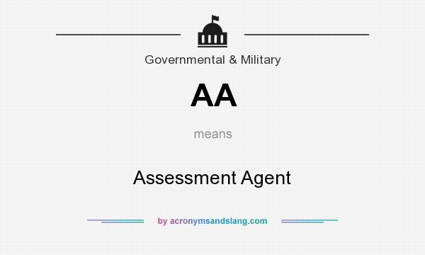 What does AA mean? It stands for Assessment Agent