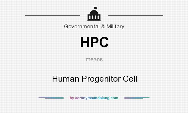 What does HPC mean? It stands for Human Progenitor Cell